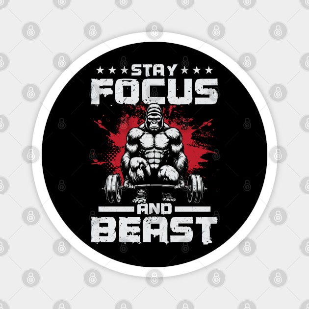 Stay Focused and Beast - Gym Motivation Magnet by Otaku Vibes
